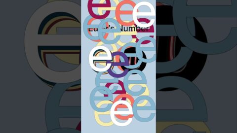 What is E? An intro to Euler’s Number